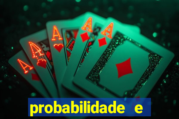 probabilidade e estatistica jogos de futebol
